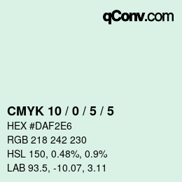 Color code: CMYK 10 / 0 / 5 / 5 | qconv.com