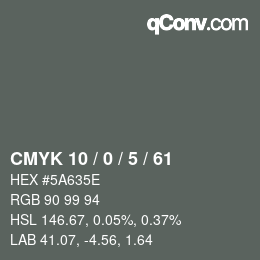 カラーコード: CMYK 10 / 0 / 5 / 61 | qconv.com