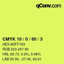 カラーコード: CMYK 10 / 0 / 60 / 3 | qconv.com