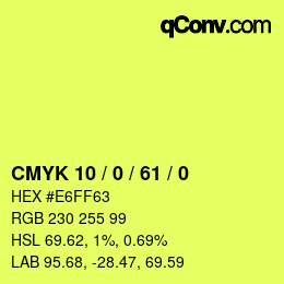 カラーコード: CMYK 10 / 0 / 61 / 0 | qconv.com