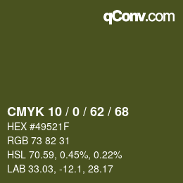 Color code: CMYK 10 / 0 / 62 / 68 | qconv.com