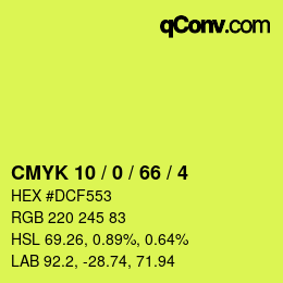 カラーコード: CMYK 10 / 0 / 66 / 4 | qconv.com