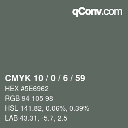 颜色代码: CMYK 10 / 0 / 6 / 59 | qconv.com