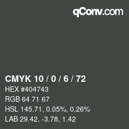 Color code: CMYK 10 / 0 / 6 / 72 | qconv.com