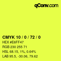 Color code: CMYK 10 / 0 / 72 / 0 | qconv.com