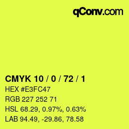 Color code: CMYK 10 / 0 / 72 / 1 | qconv.com