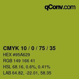 カラーコード: CMYK 10 / 0 / 75 / 35 | qconv.com