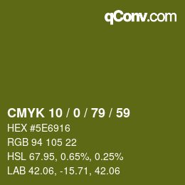 Color code: CMYK 10 / 0 / 79 / 59 | qconv.com