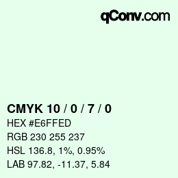 カラーコード: CMYK 10 / 0 / 7 / 0 | qconv.com