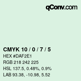 カラーコード: CMYK 10 / 0 / 7 / 5 | qconv.com