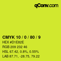 カラーコード: CMYK 10 / 0 / 80 / 9 | qconv.com