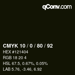 カラーコード: CMYK 10 / 0 / 80 / 92 | qconv.com