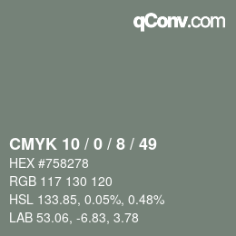 カラーコード: CMYK 10 / 0 / 8 / 49 | qconv.com