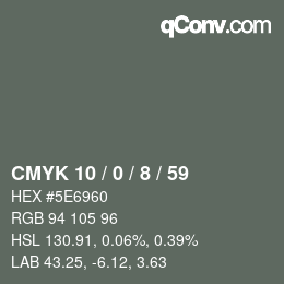 カラーコード: CMYK 10 / 0 / 8 / 59 | qconv.com