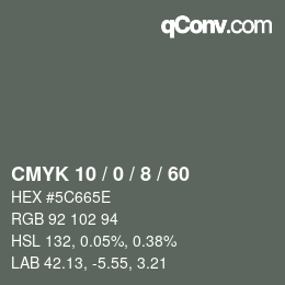 Color code: CMYK 10 / 0 / 8 / 60 | qconv.com