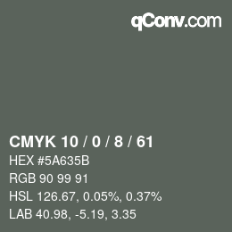 Farbcode: CMYK 10 / 0 / 8 / 61 | qconv.com