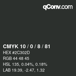 Color code: CMYK 10 / 0 / 8 / 81 | qconv.com