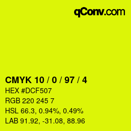 カラーコード: CMYK 10 / 0 / 97 / 4 | qconv.com