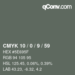 Color code: CMYK 10 / 0 / 9 / 59 | qconv.com