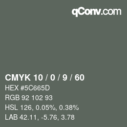 カラーコード: CMYK 10 / 0 / 9 / 60 | qconv.com