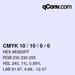 Farbcode: CMYK 10 / 10 / 0 / 0 | qconv.com