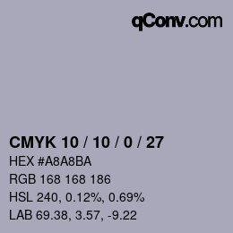 Color code: CMYK 10 / 10 / 0 / 27 | qconv.com