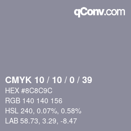 カラーコード: CMYK 10 / 10 / 0 / 39 | qconv.com