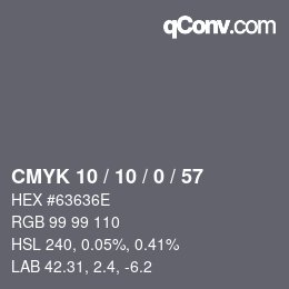 Color code: CMYK 10 / 10 / 0 / 57 | qconv.com