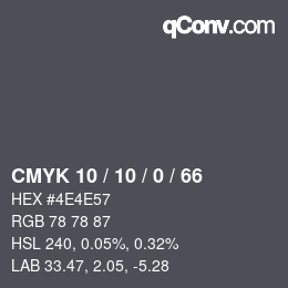 カラーコード: CMYK 10 / 10 / 0 / 66 | qconv.com