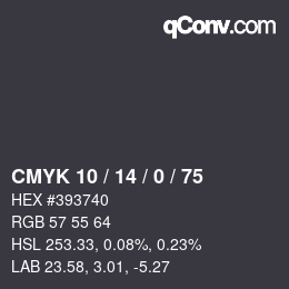 カラーコード: CMYK 10 / 14 / 0 / 75 | qconv.com