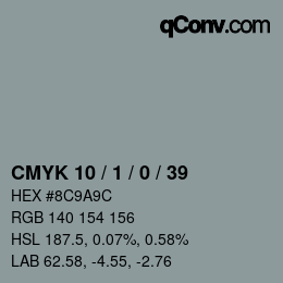 カラーコード: CMYK 10 / 1 / 0 / 39 | qconv.com