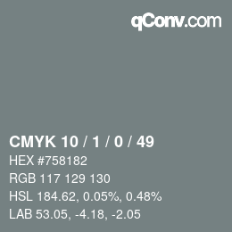 Color code: CMYK 10 / 1 / 0 / 49 | qconv.com