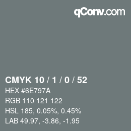 カラーコード: CMYK 10 / 1 / 0 / 52 | qconv.com