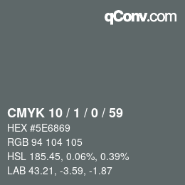 カラーコード: CMYK 10 / 1 / 0 / 59 | qconv.com