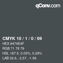 カラーコード: CMYK 10 / 1 / 0 / 69 | qconv.com