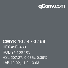 Color code: CMYK 10 / 4 / 0 / 59 | qconv.com