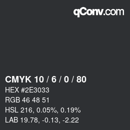 Color code: CMYK 10 / 6 / 0 / 80 | qconv.com