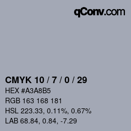 Color code: CMYK 10 / 7 / 0 / 29 | qconv.com