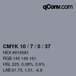 カラーコード: CMYK 10 / 7 / 0 / 37 | qconv.com