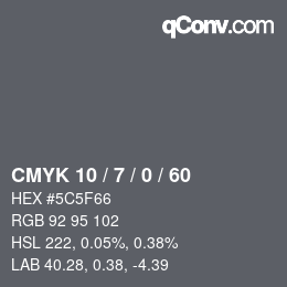 颜色代码: CMYK 10 / 7 / 0 / 60 | qconv.com