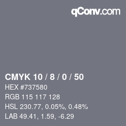 カラーコード: CMYK 10 / 8 / 0 / 50 | qconv.com