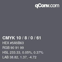 Color code: CMYK 10 / 8 / 0 / 61 | qconv.com