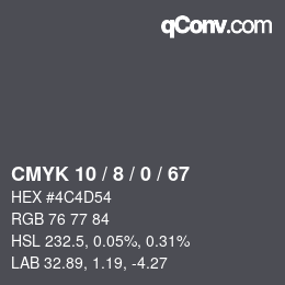 カラーコード: CMYK 10 / 8 / 0 / 67 | qconv.com