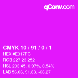 カラーコード: CMYK 10 / 91 / 0 / 1 | qconv.com