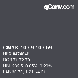 Color code: CMYK 10 / 9 / 0 / 69 | qconv.com