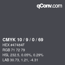 Color code: CMYK 10 / 9 / 0 / 69 | qconv.com