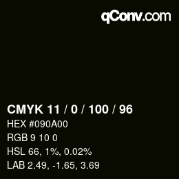 Color code: CMYK 11 / 0 / 100 / 96 | qconv.com