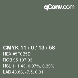 Color code: CMYK 11 / 0 / 13 / 58 | qconv.com