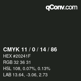 Color code: CMYK 11 / 0 / 14 / 86 | qconv.com