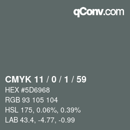 カラーコード: CMYK 11 / 0 / 1 / 59 | qconv.com